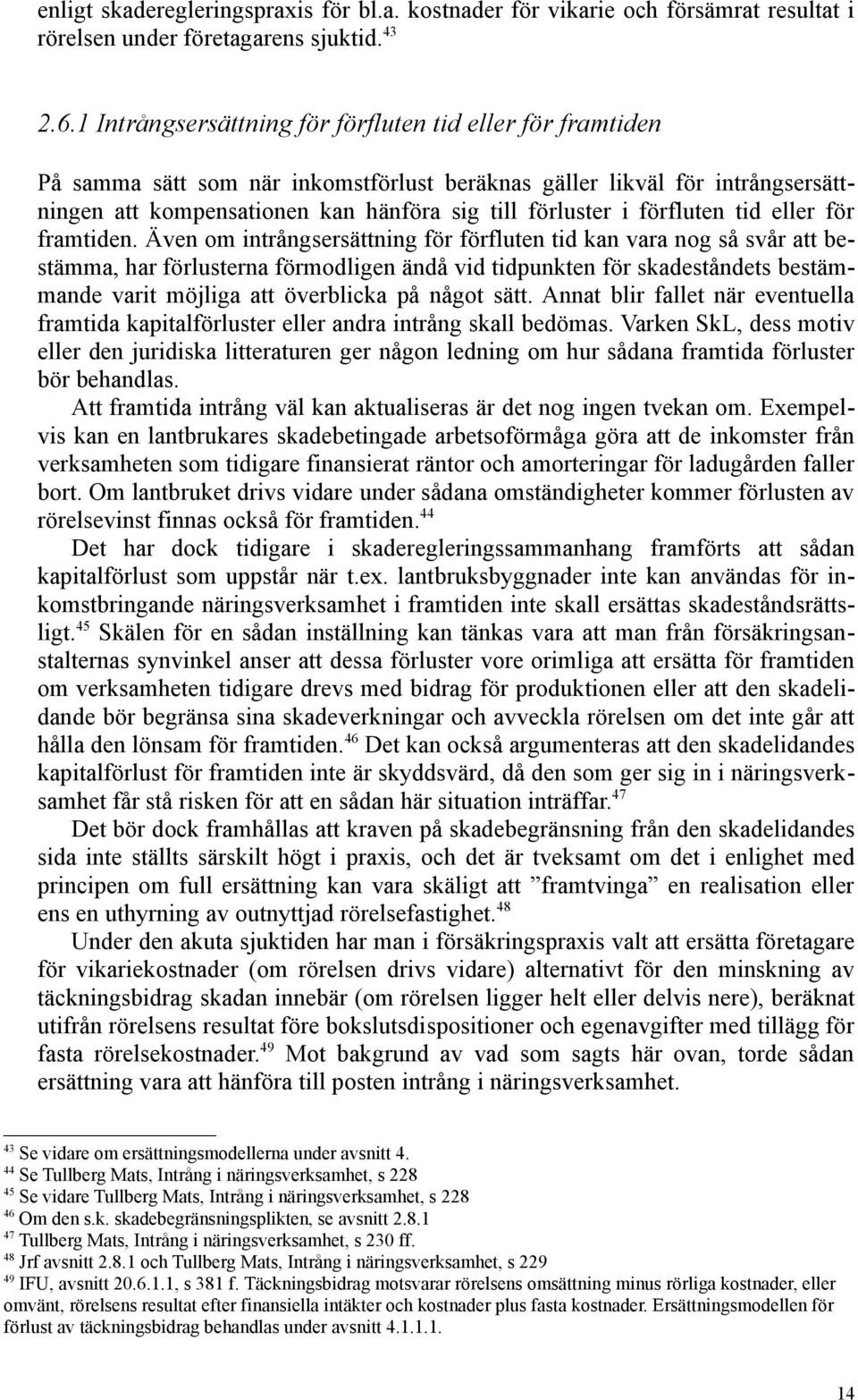 förfluten tid eller för framtiden.