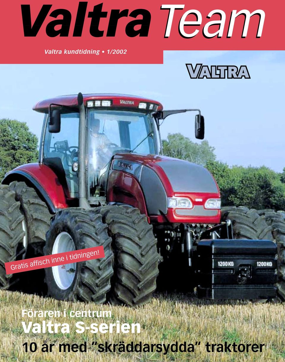 Valtra 6750 EcoPower Föraren i