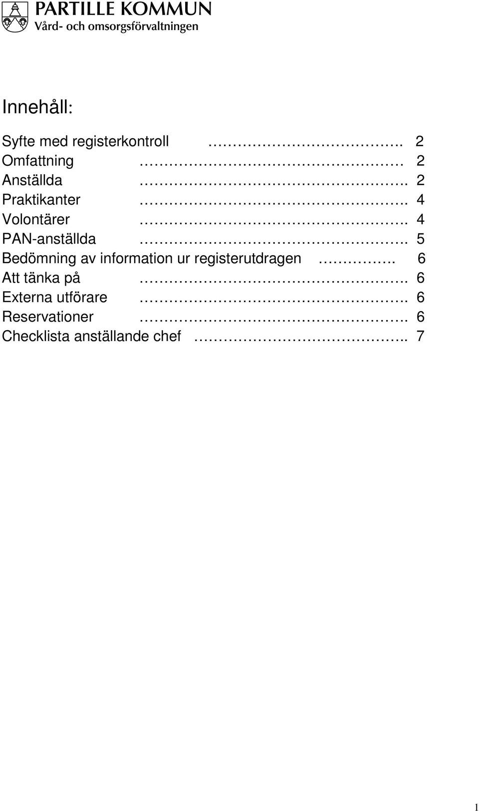 4 PAN-anställda.