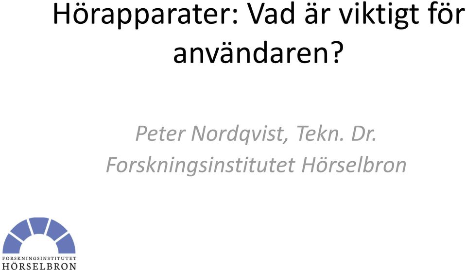 Peter Nordqvist, Tekn. Dr.