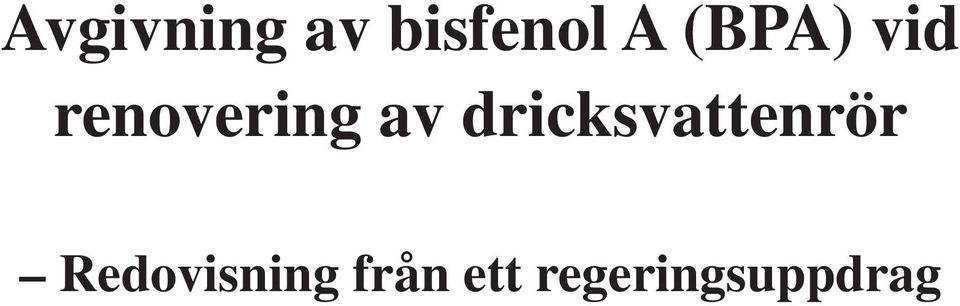 dricksvattenrör