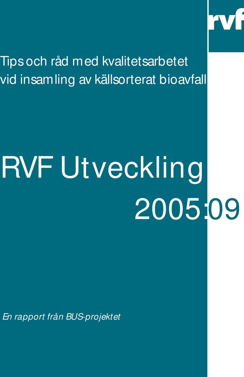 av källsorterat bioavfall RVF