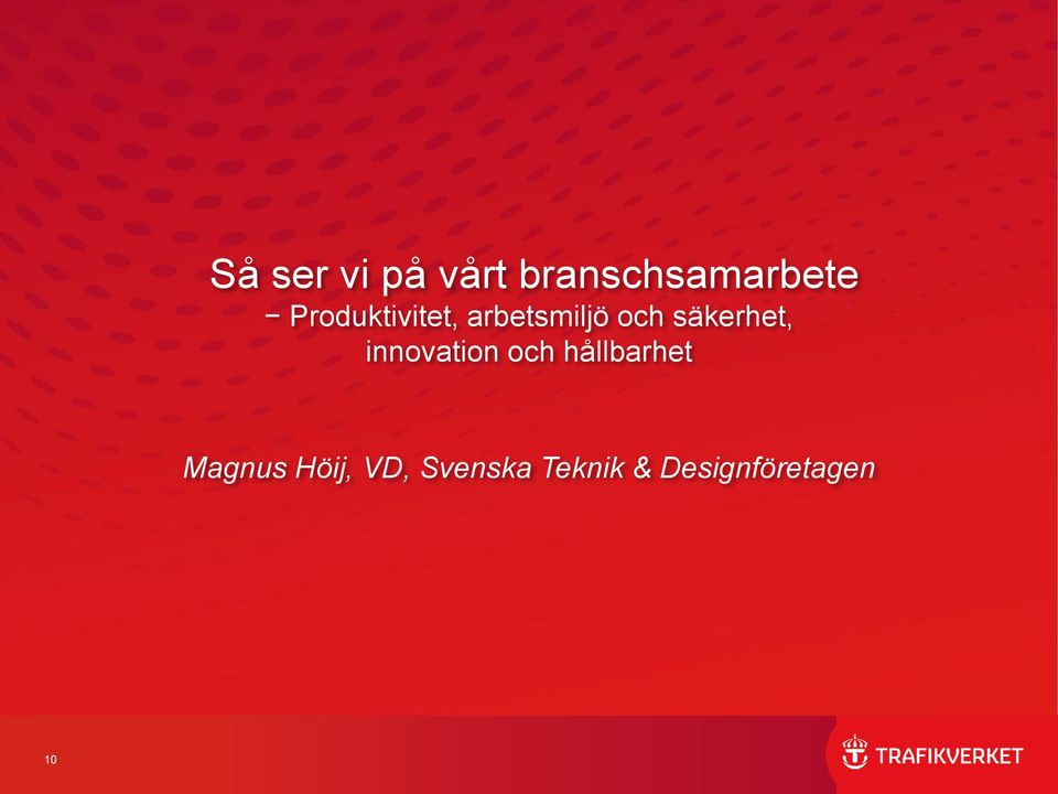 säkerhet, innovation och hållbarhet