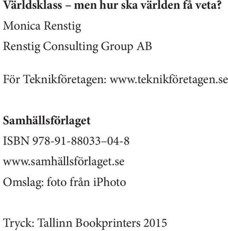 Teknikföretagen: www.teknikföretagen.