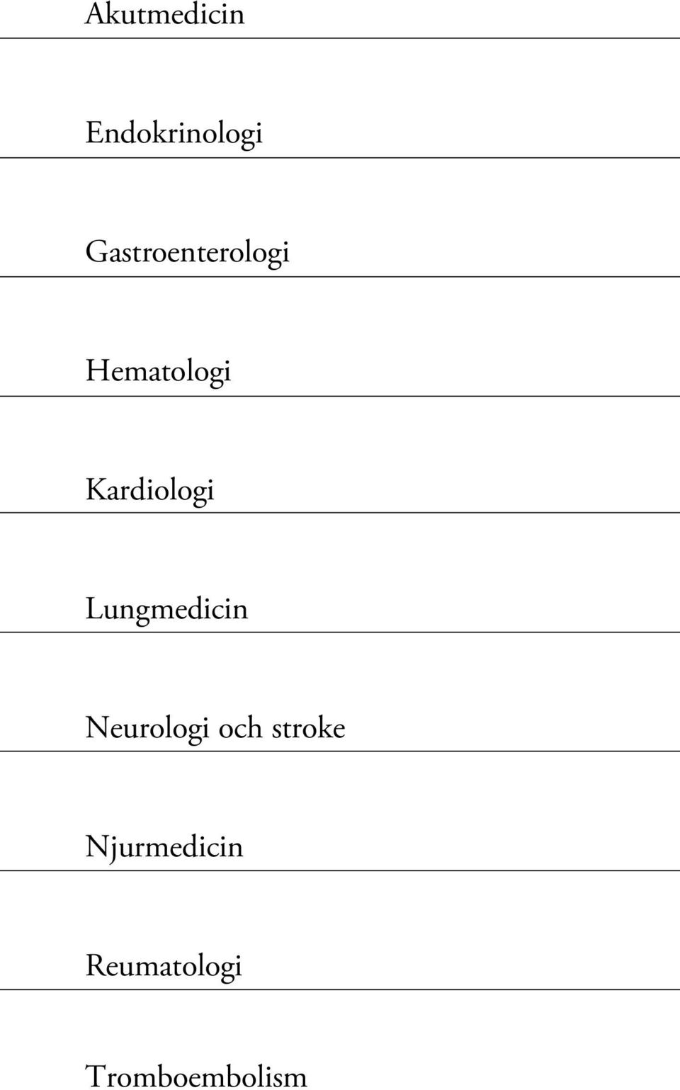 Kardiologi Lungmedicin Neurologi