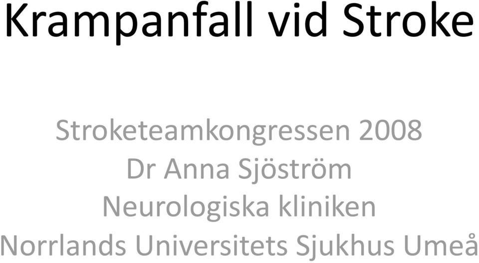 Anna Sjöström Neurologiska