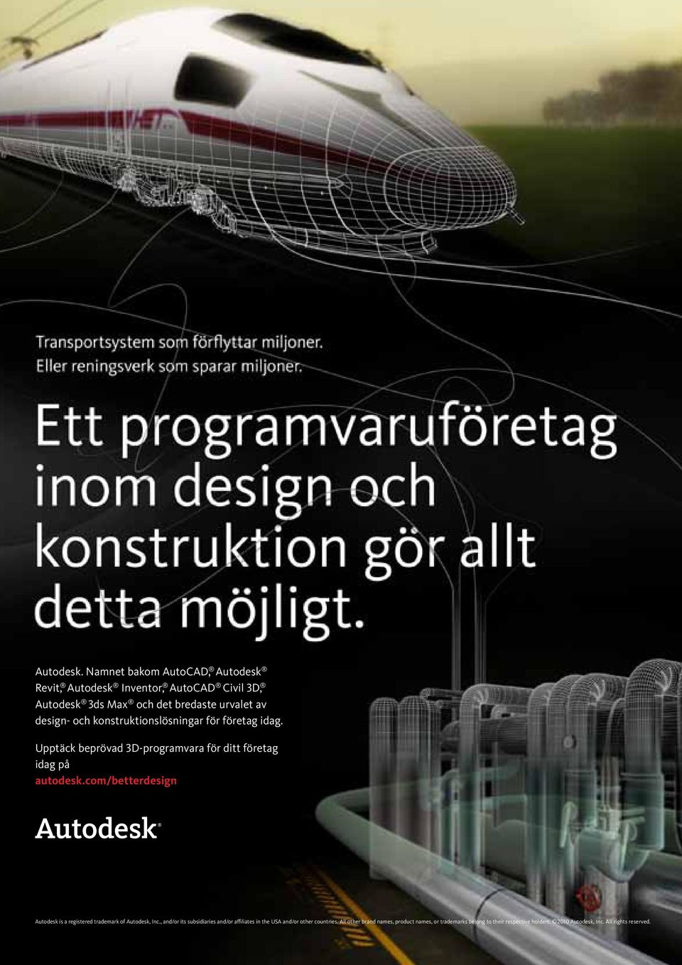 konstruktionslösningar för företag idag. Upptäck beprövad 3D-programvara för ditt företag idag på autodesk.