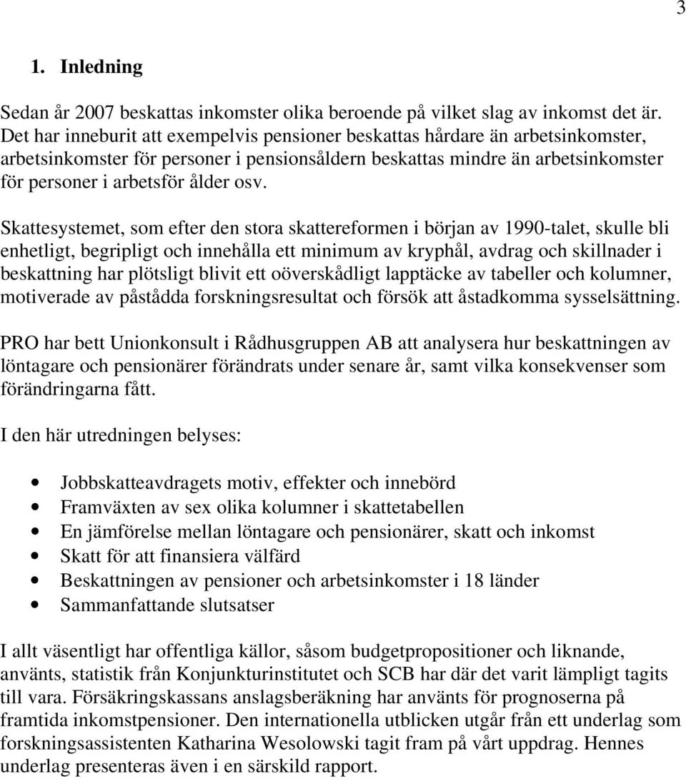 Skattesystemet, som efter den stora skattereformen i början av 1990-talet, skulle bli enhetligt, begripligt och innehålla ett minimum av kryphål, avdrag och skillnader i beskattning har plötsligt