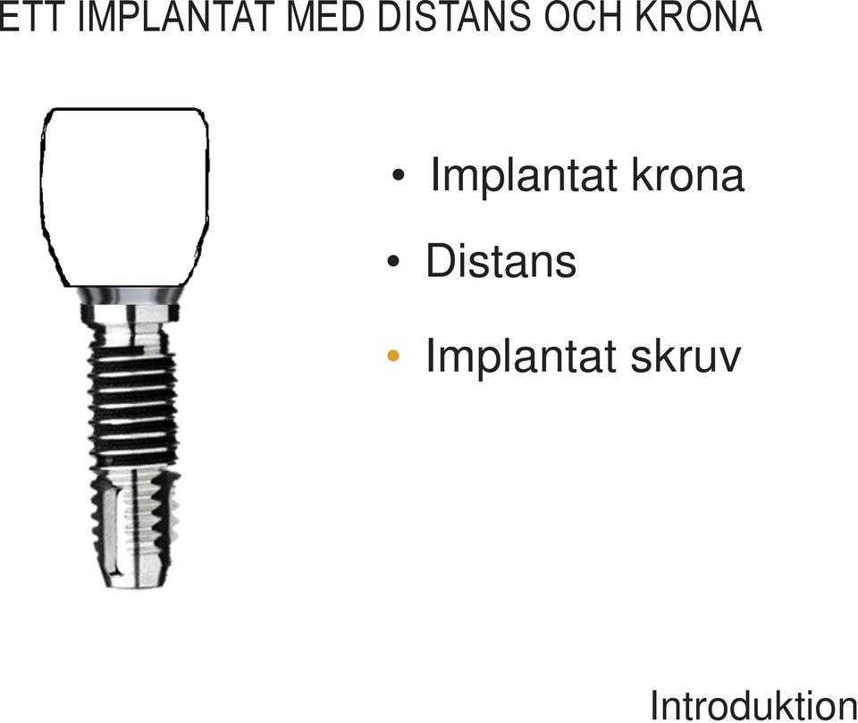 Implantat krona