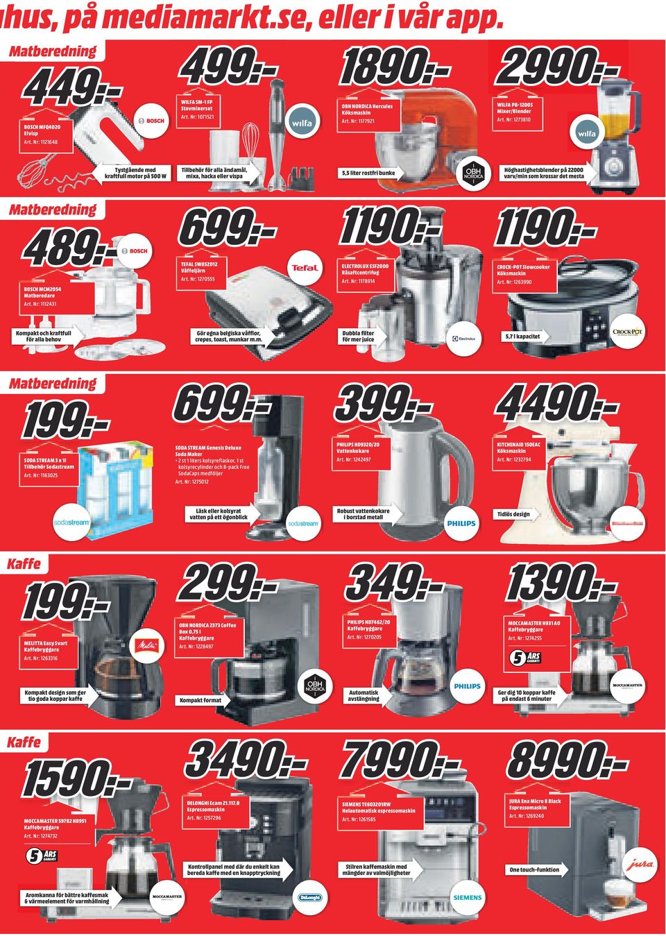 Nr: 1273810 Tystgående med kraftfull motor på 500 W Tillbehör för alla ändamål, mixa, hacka eller vispa 5,5 liter rostfri bunke Höghastighetsblender på 22000 varv/min som krossar det mesta