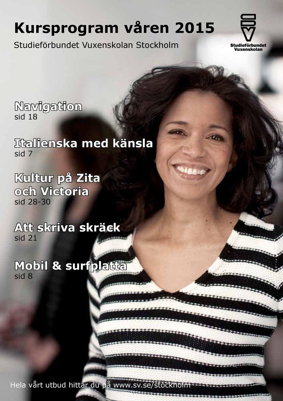 och Victoria sid 28-30 Att skriva skräck sid 21 Mobil &