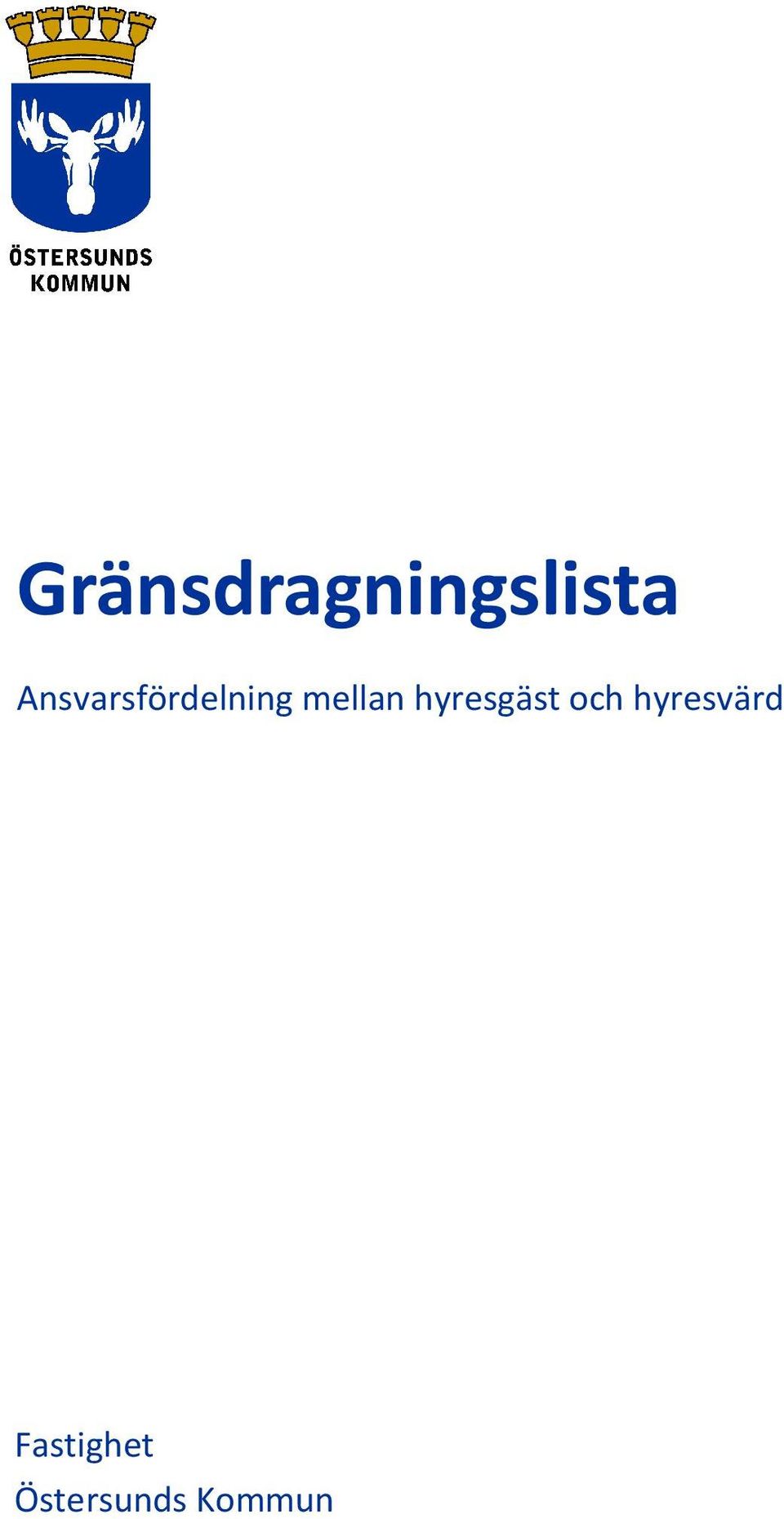 mellan hyresgäst och