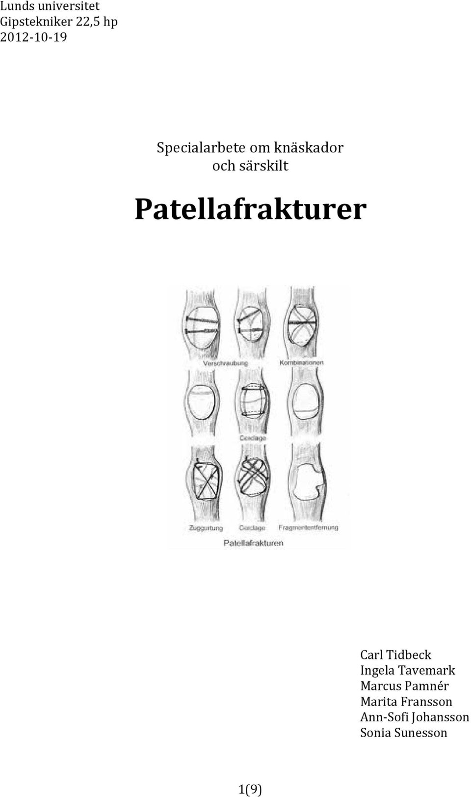 Patellafrakturer Carl Tidbeck Ingela Tavemark