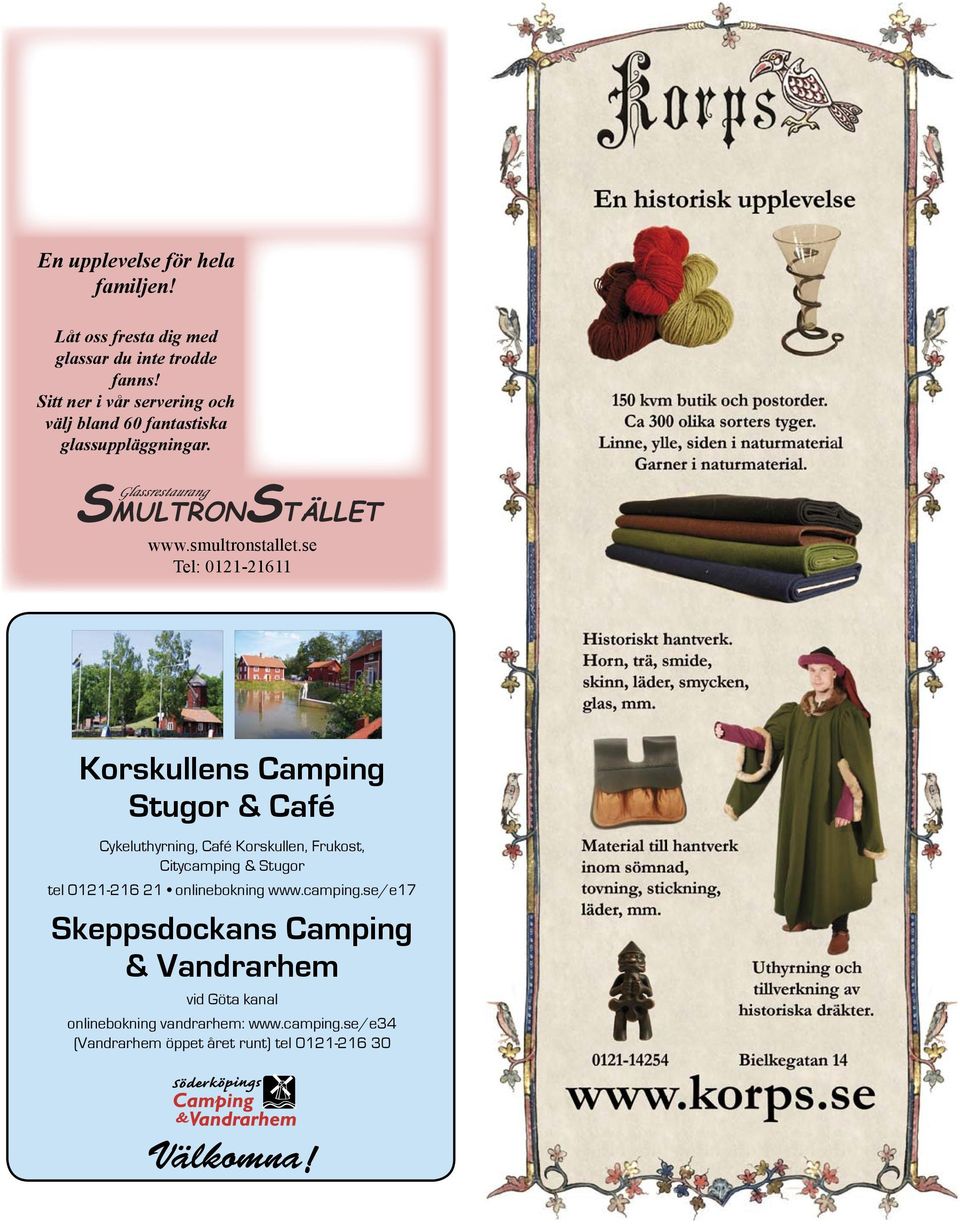 se Tel: 0121-21611 Korskullens Camping Stugor & Café Cykeluthyrning, Café Korskullen, Frukost, Citycamping & Stugor tel 0121-216 21