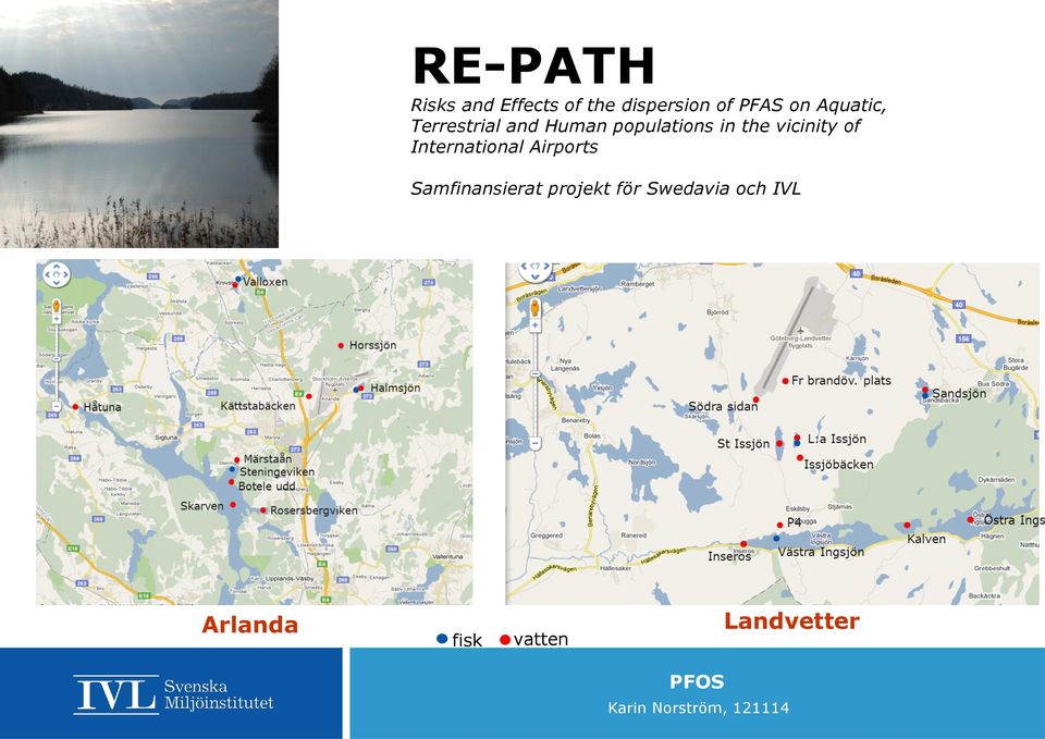 vicinity of International Airports Samfinansierat