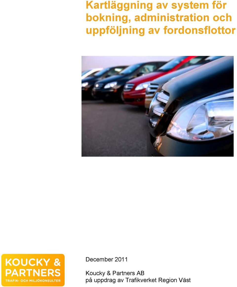 fordonsflottor December 2011 Koucky &