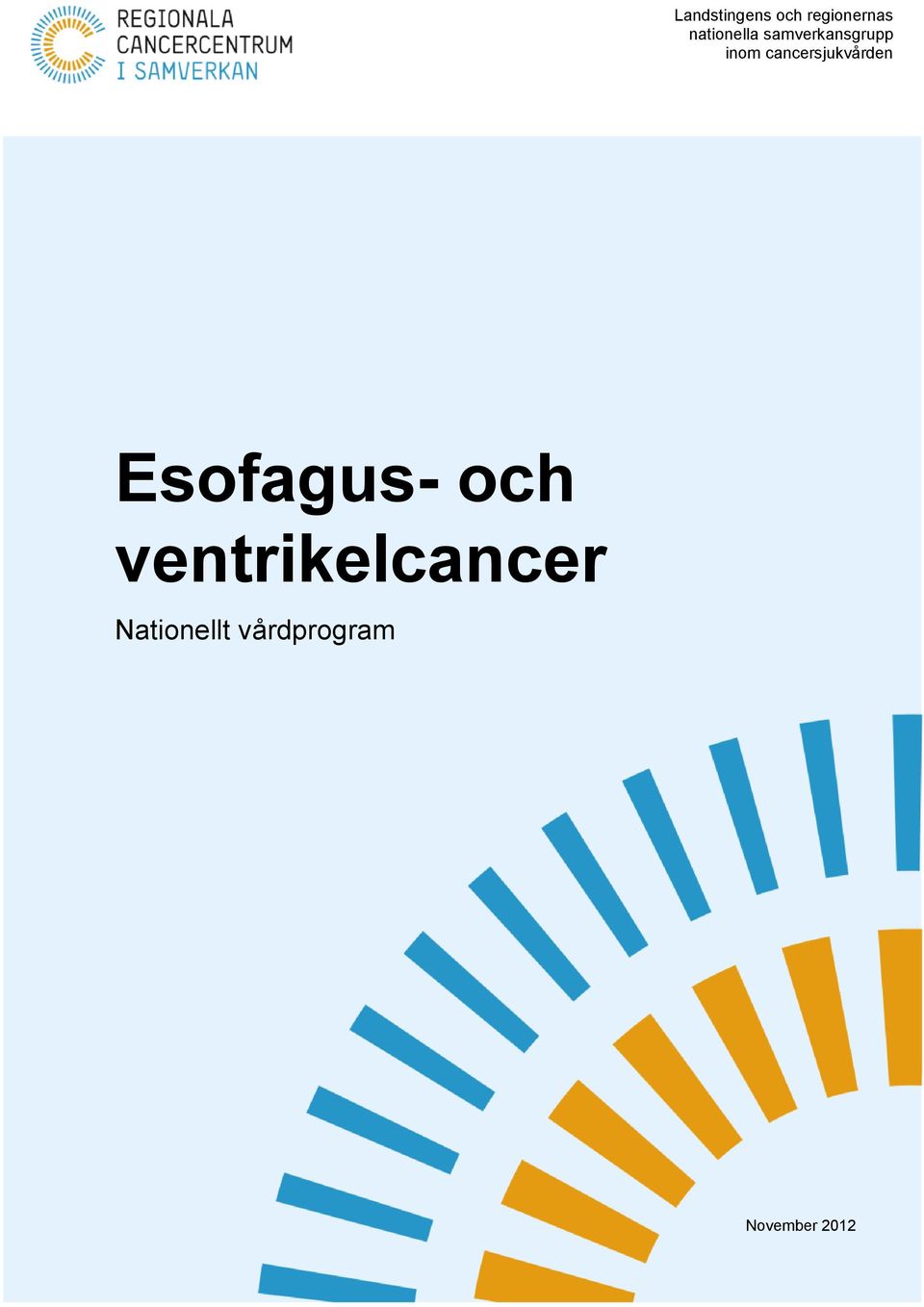 cancersjukvården Esofagus- och