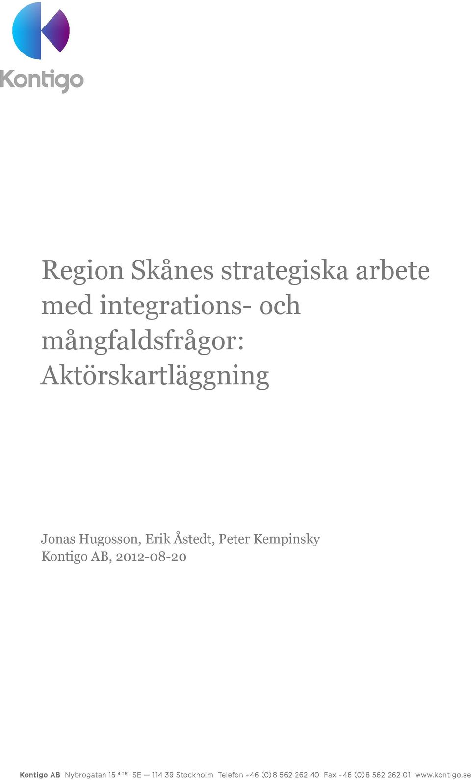 Aktörskartläggning Jonas Hugosson, Erik