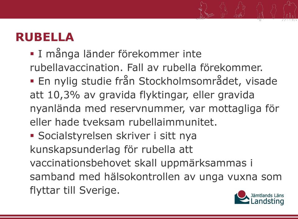 reservnummer, var mottagliga för eller hade tveksam rubellaimmunitet.