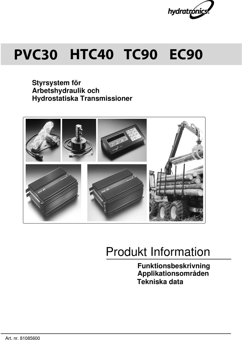 Transmissioner Produkt Information