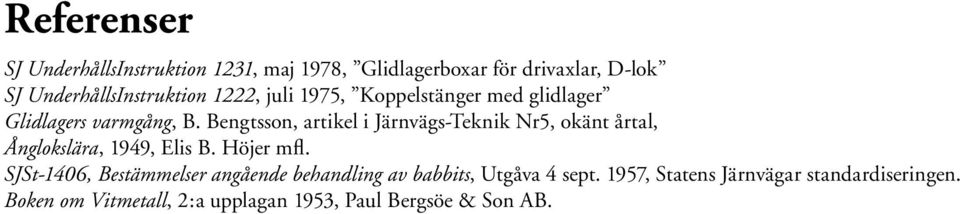 Bengtsson, artikel i Järnvägs-Teknik Nr5, okänt årtal, Ånglokslära, 1949, Elis B. Höjer mfl.