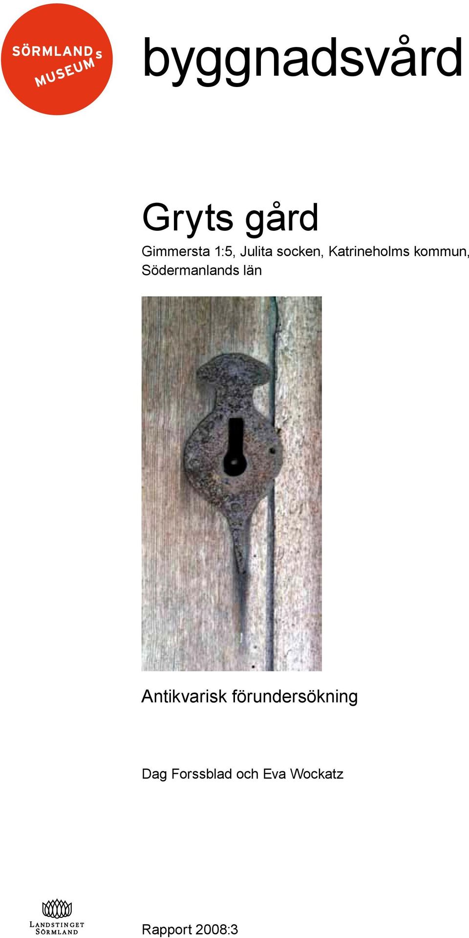 kommun, Södermanlands län Antikvarisk