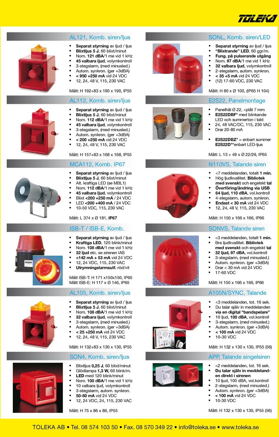 IP67 Blixtljus 5 J, 60 blixt/minut Alt. kraftiga LED (se MBL1) Nom.