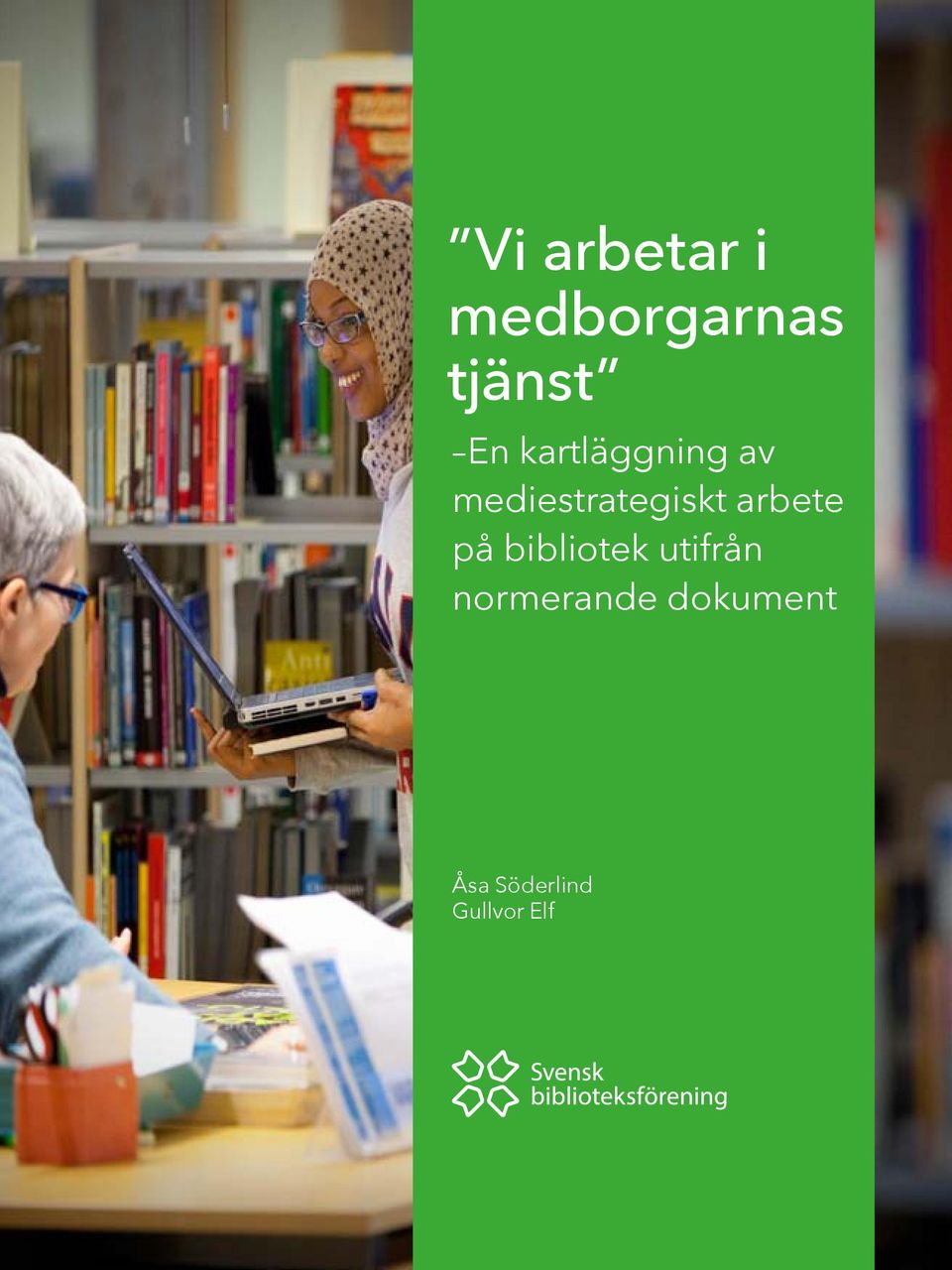 arbete på bibliotek utifrån