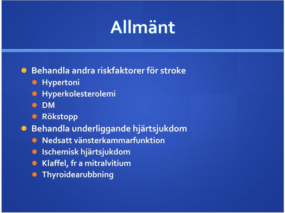 underliggande hjärtsjukdom Nedsatt