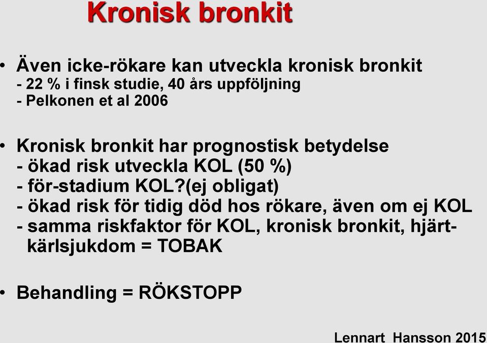 utveckla KOL (50 %) - för-stadium KOL?