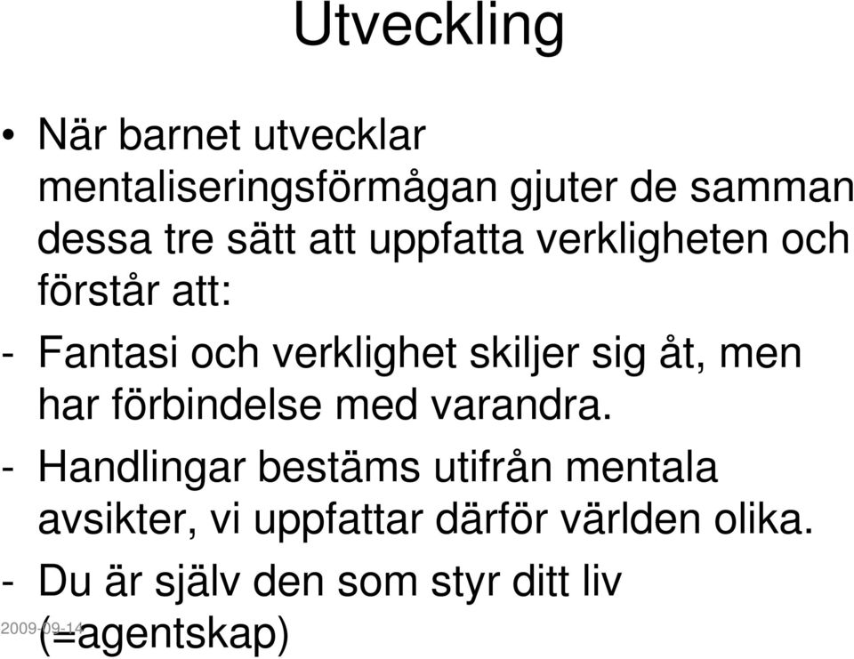 men har förbindelse med varandra.