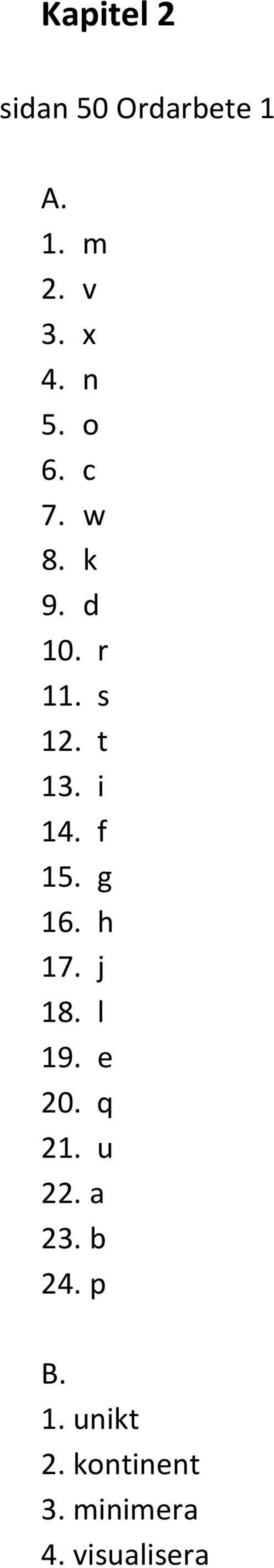 f 15. g 16. h 17. j 18. l 19. e 20. q 21. u 22. a 23.