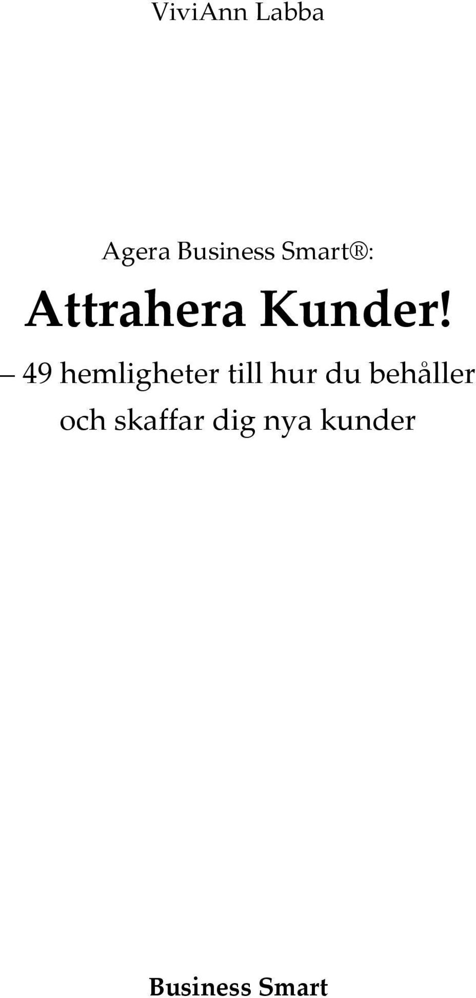 49 hemligheter till hur du