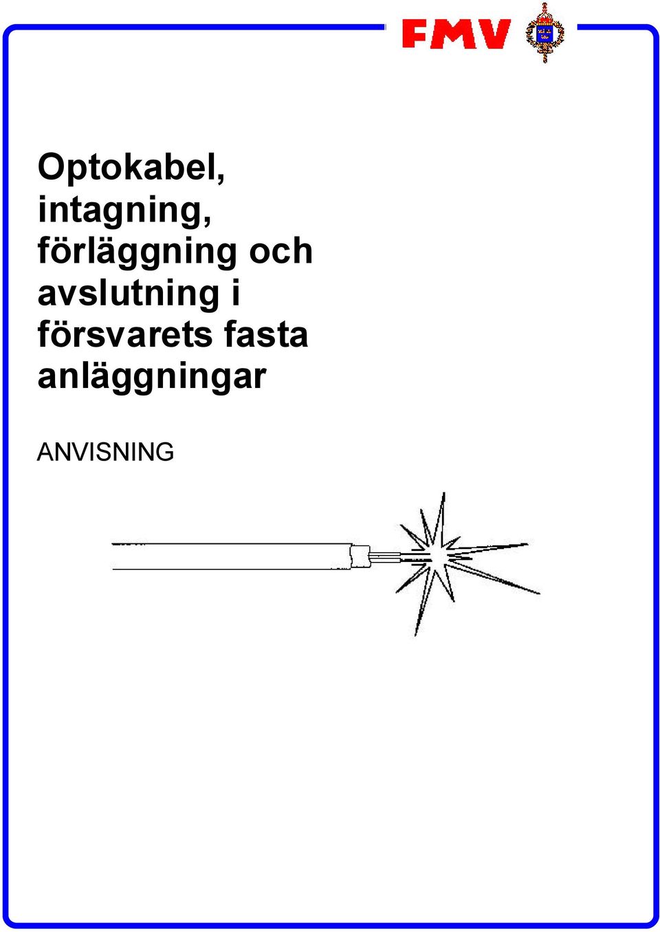 förläggning och