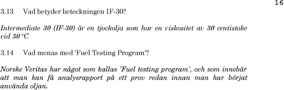 50 oc 3.14 Vad menas med 'Fuel Testing Program'?