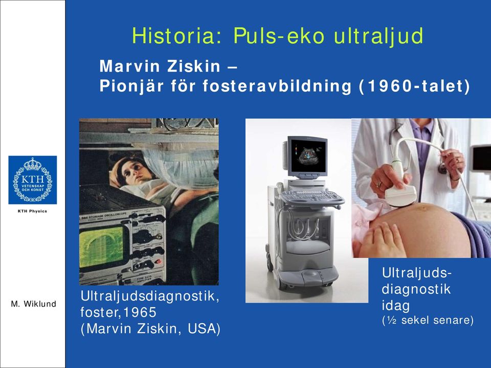 Ultraljudsdiagnostik, foster,1965 (Marvin