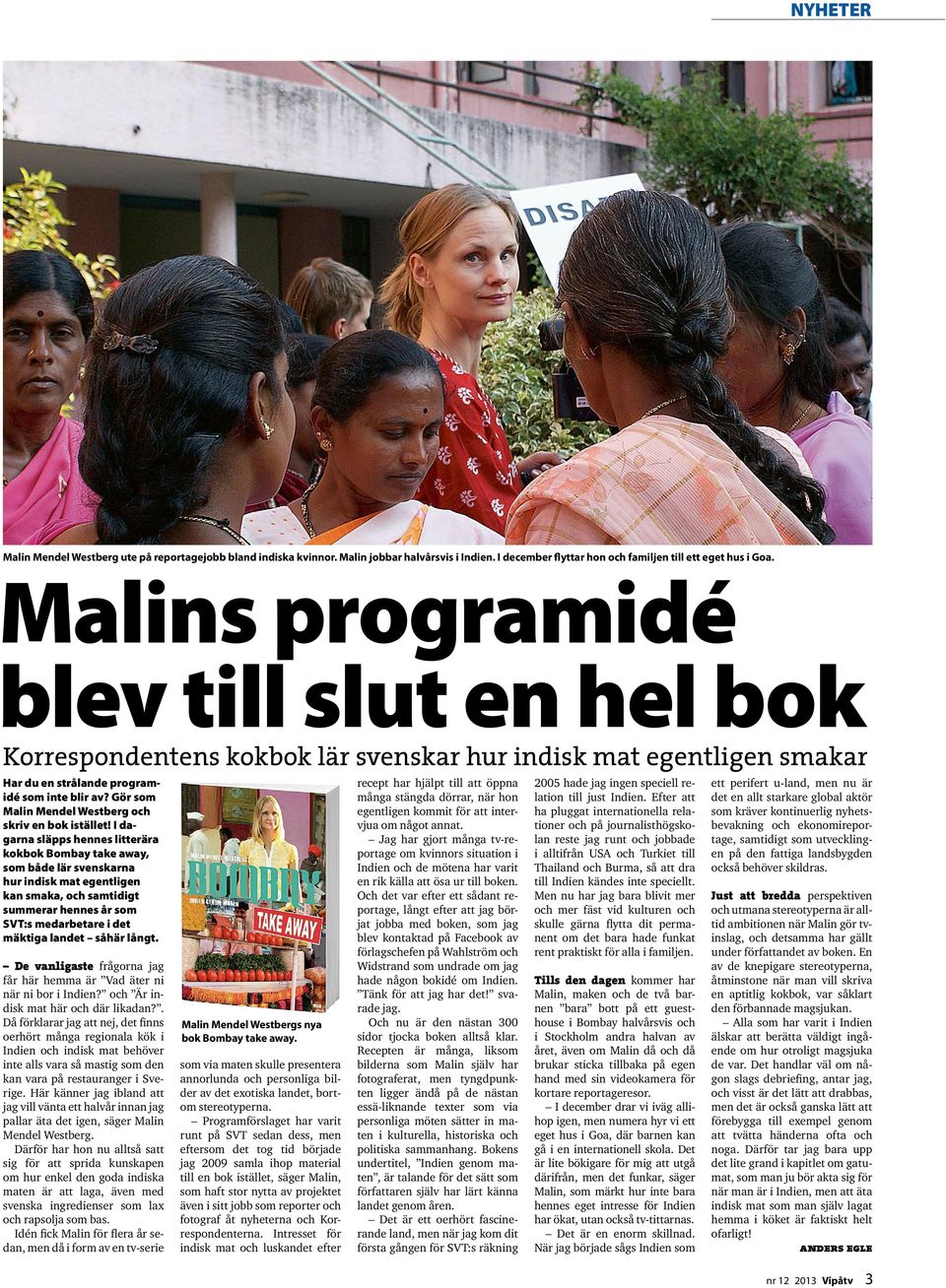 Gör som Malin Mendel Westberg och skriv en bok istället!