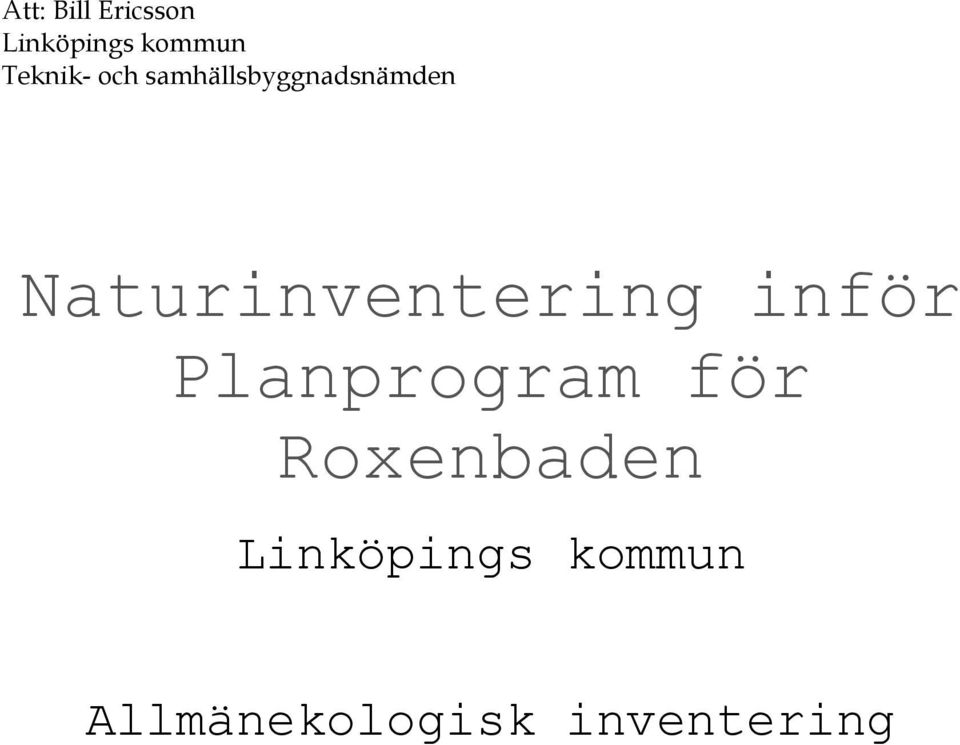 Naturinventering inför Planprogram för