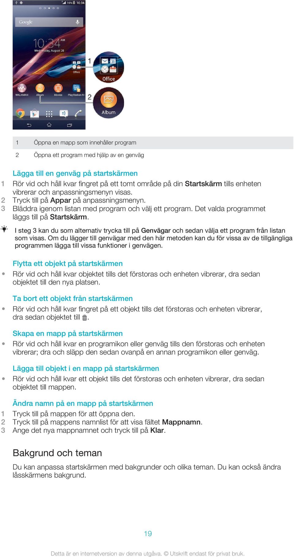 I steg 3 kan du som alternativ trycka till på Genvägar och sedan välja ett program från listan som visas.