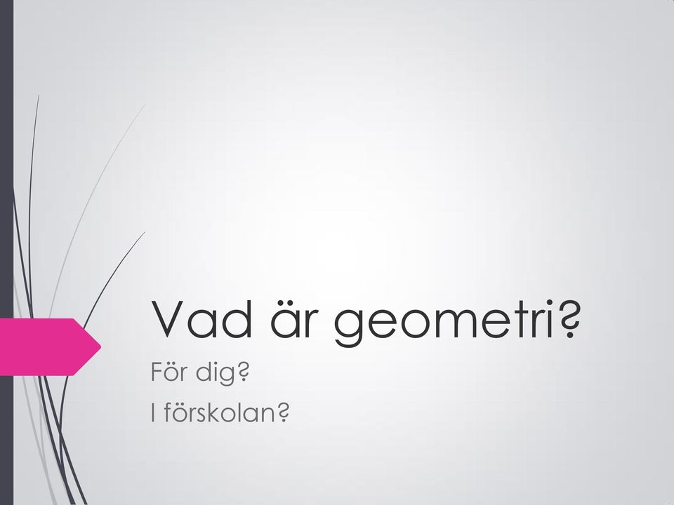 För dig?
