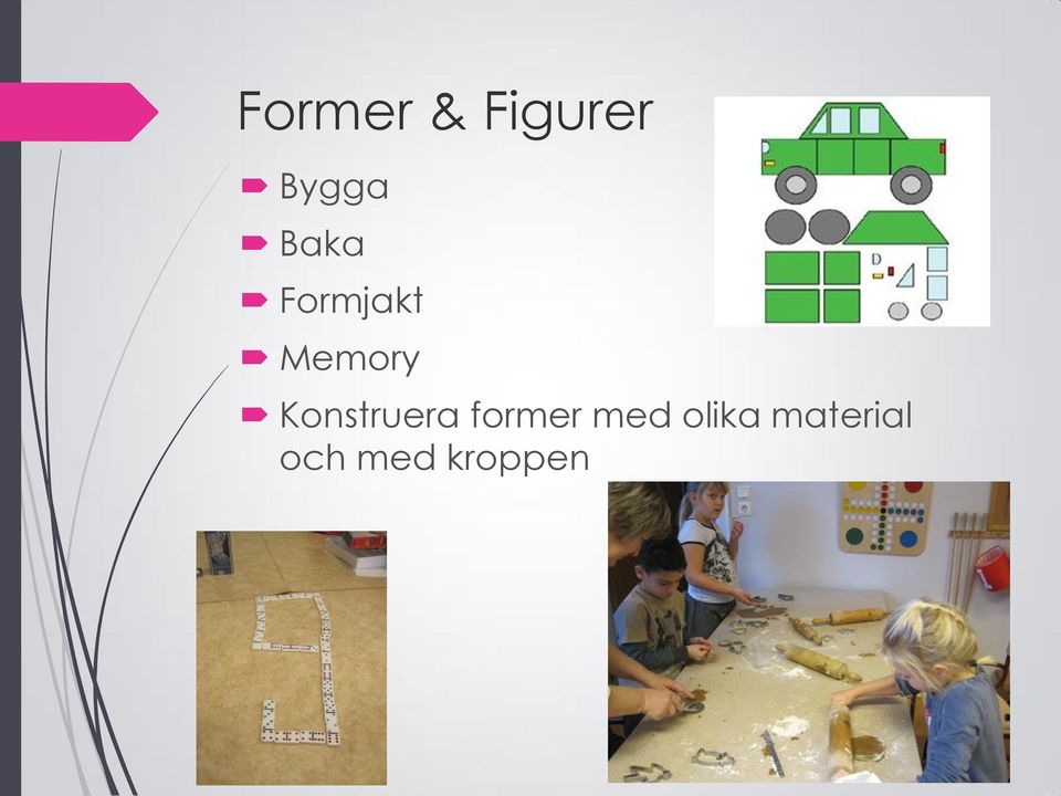 Konstruera former med