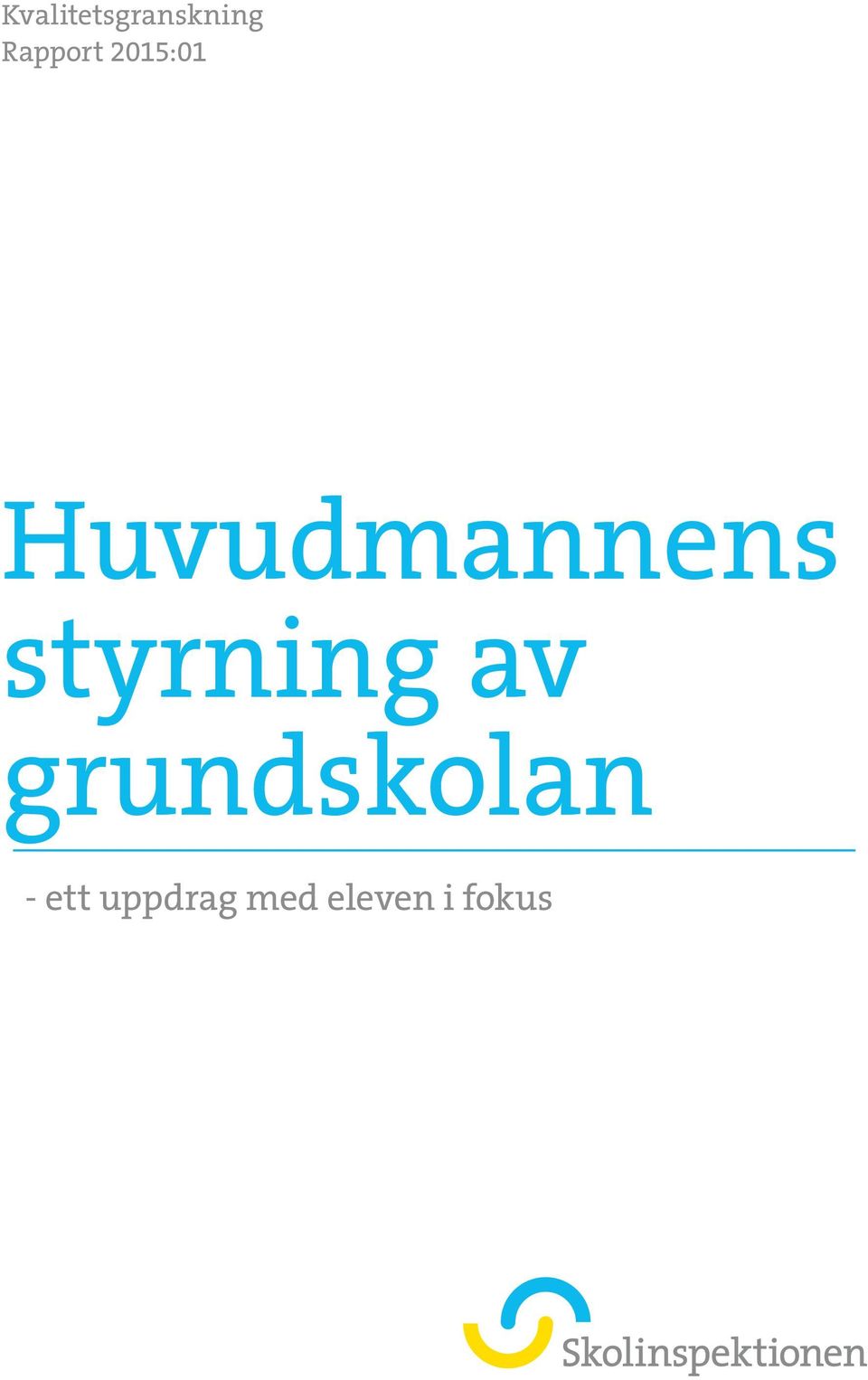 Huvudmannens styrning av