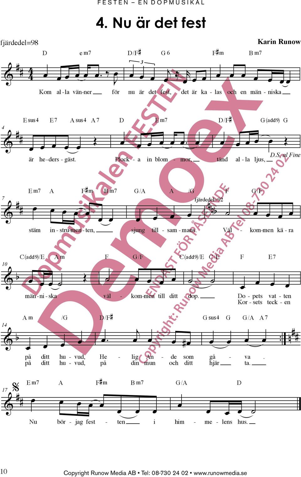 A sus A 7 E /F sus sus /F E sus E 7 A sus A 7 E /F # G(add9) G G(add9) G he ders gäst opmusikal FESTEN F m F F # m m B B B B Plock a in lom mor, tänd al la lus, he ders gäst Plock a in lom mor, tänd