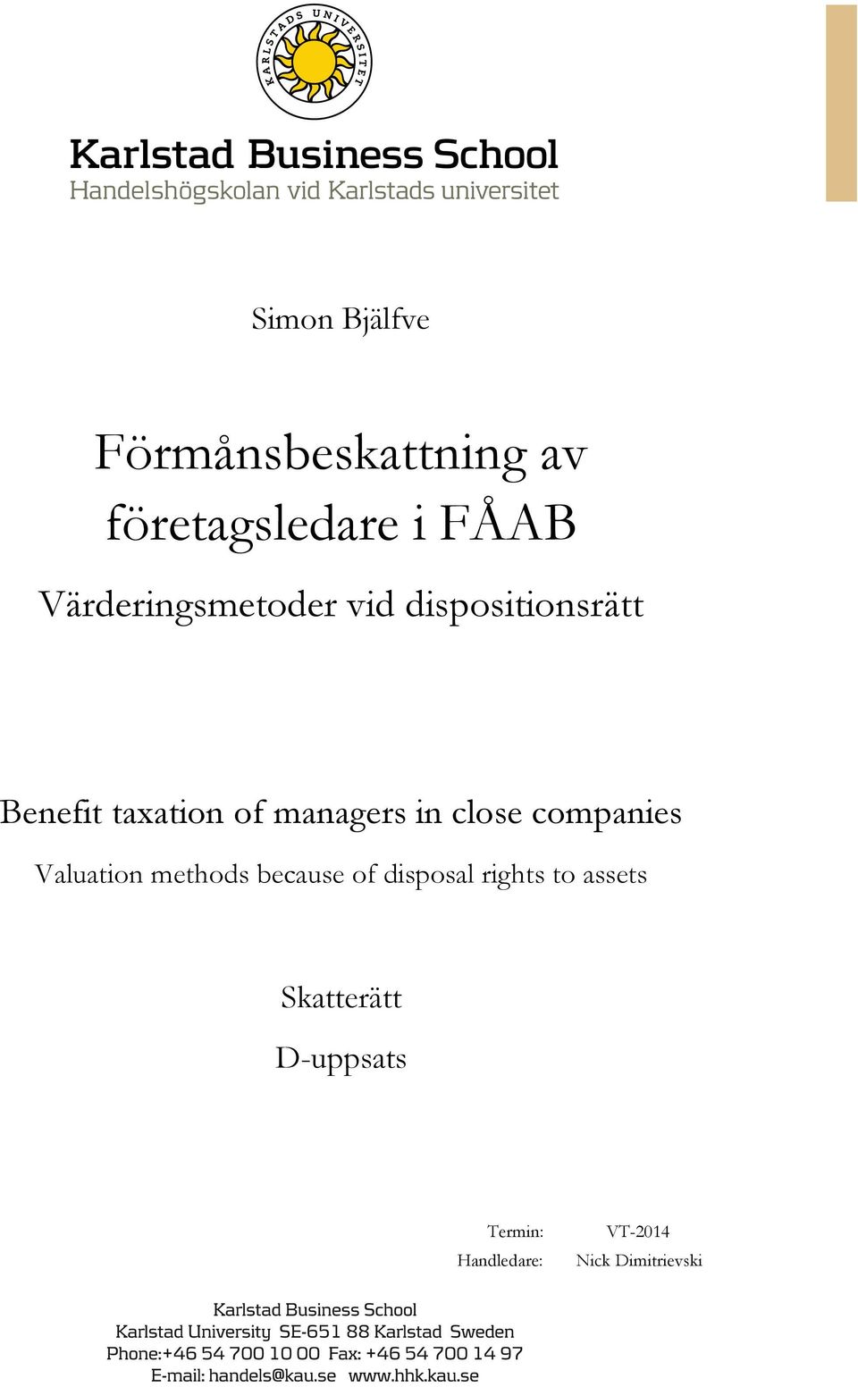 managers in close companies Valuation methods because of disposal