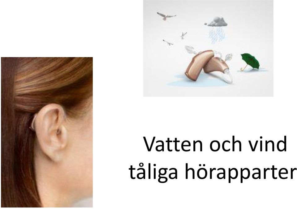 tåliga