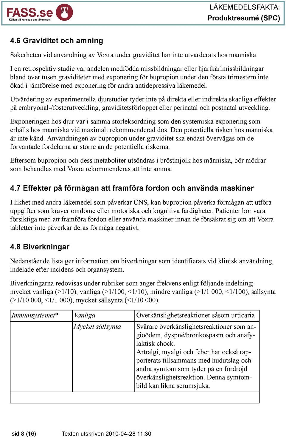 jämförelse med exponering för andra antidepressiva läkemedel.