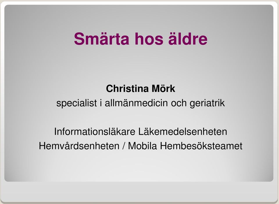 geriatrik Informationsläkare