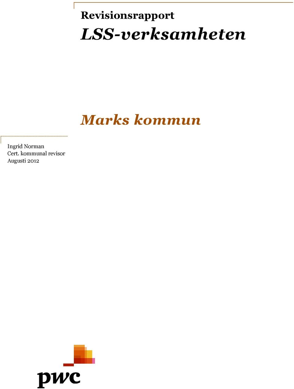 Marks kommun Ingrid