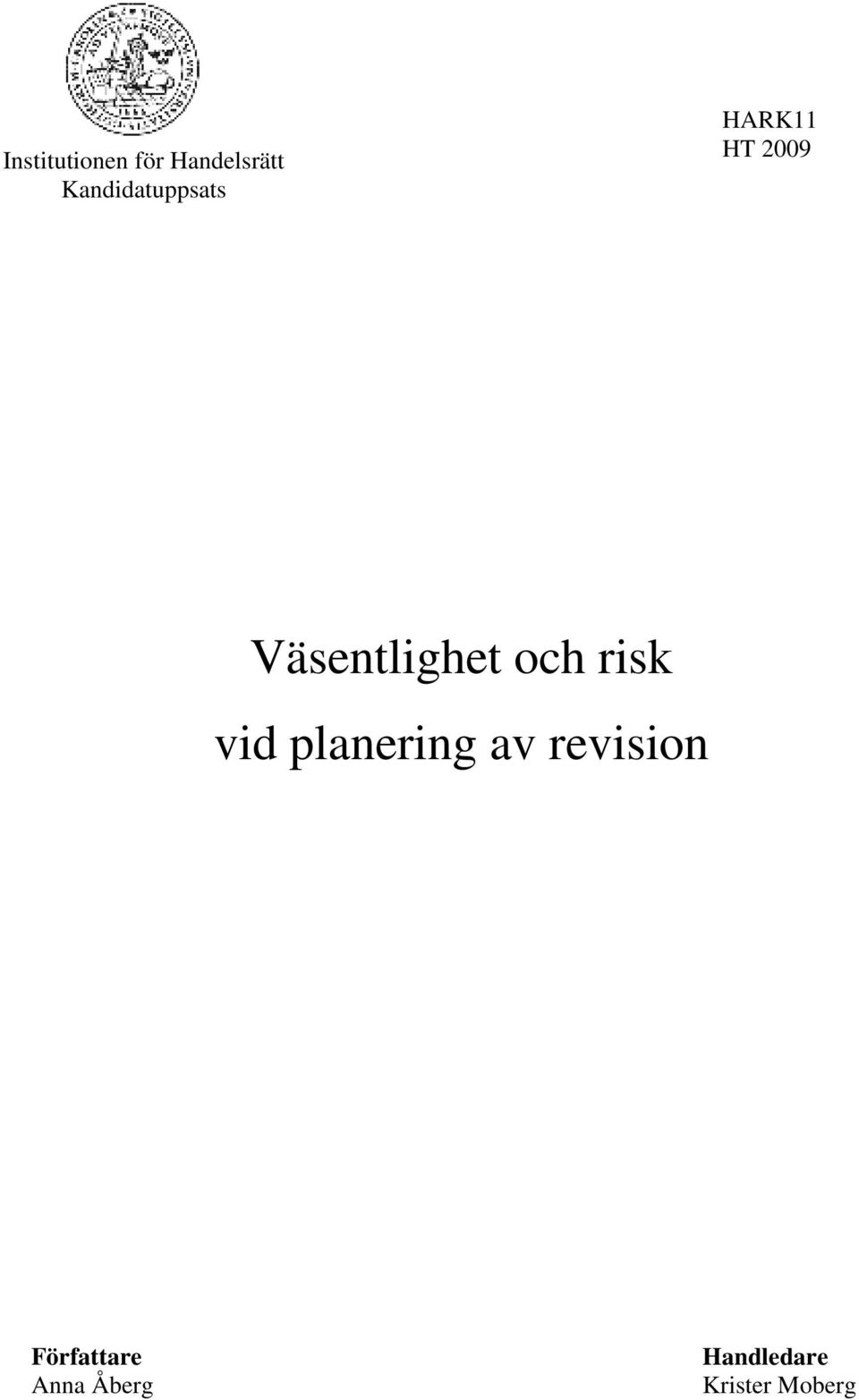 Väsentlighet och risk vid planering av