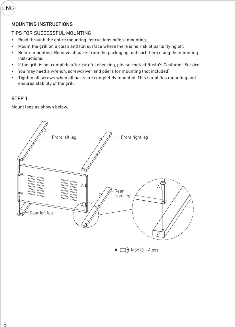 efore mounting: Remove all parts from the packaging and sort them using the mounting instructions.